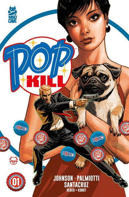 POP KILL #1 (OF 4) CVR A DAVE JOHNSON (PRE-ORDER: 02/26/2025)