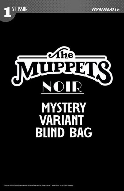MUPPETS NOIR #1 CVR D BLIND BAG VAR (PRE-ORDER: 02/18/2026)