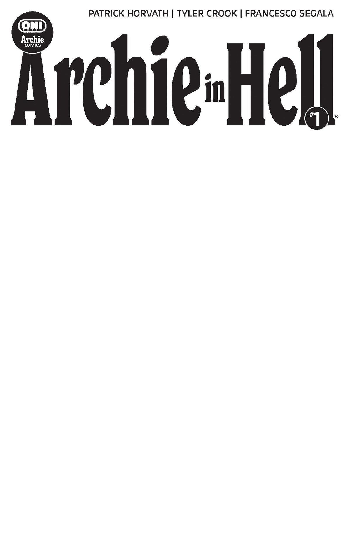 Archie in Hell #1 Cover E Blank Sketch Var (PRE-ORDER: 11/04/2026)