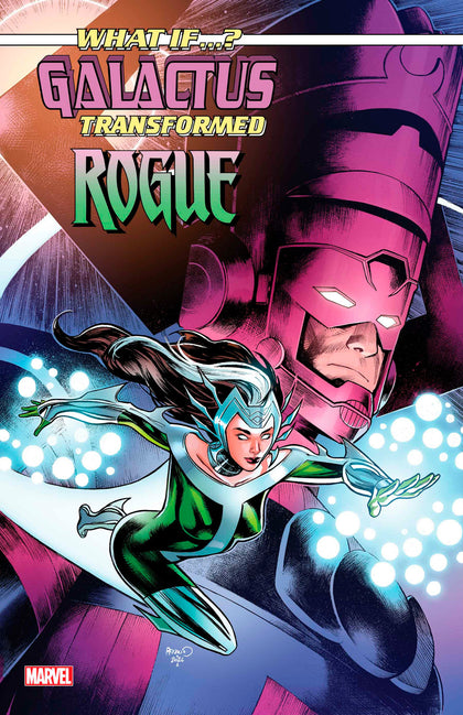 What If...? Galactus: Galactus Transformed Rogue? #1 Paul Renaud Variant (PRE-ORDER: 01/22/2025)