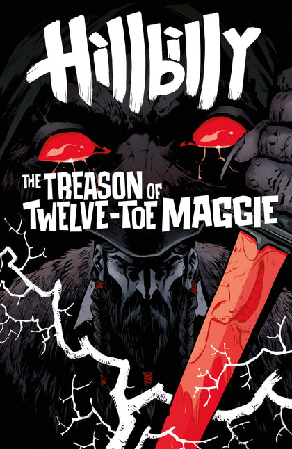 Hillbilly: The Treason of Twelve-Toe Maggie #1 (Variant CVR B) (Becky Cloonan) (PRE-ORDER: 09/30/2026)