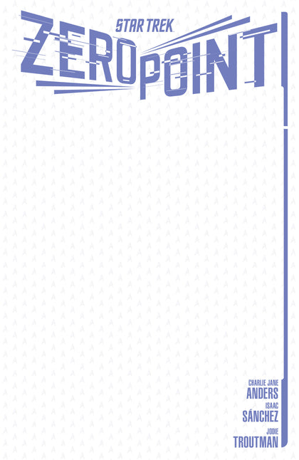 Star Trek: Zero Point #1 Variant E (Sketch Variant) (PRE-ORDER: 10/14/2026)