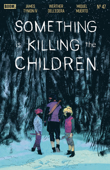 Something is Killing the Children #47 A Main (Dressed, Dell'Edera) (PRE-ORDER: 05/13/2026)