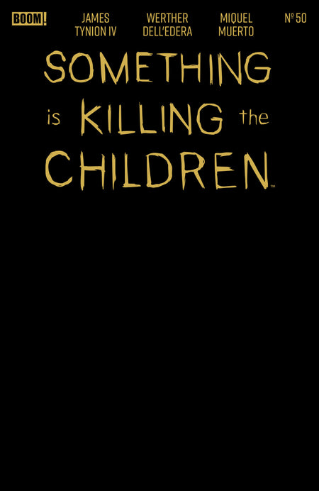 Something Is Killing The Children #50 E Gold Blank Sketch Variant (Foil Stamp)