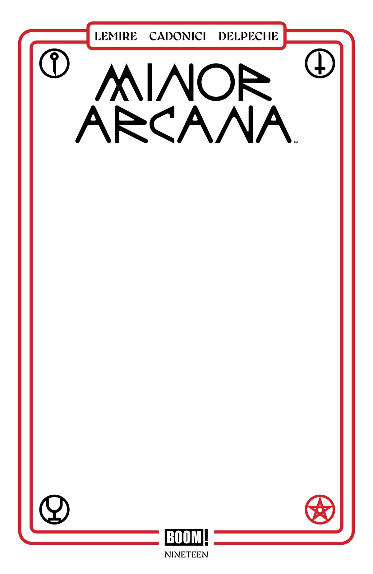 Minor Arcana #19 C Blank Sketch Variant (PRE-ORDER: 10/07/2026)