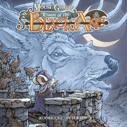 Mouse Guard: Dawn of the Black Axe #3 B Variant (Dressed, Petersen) (PRE-ORDER: 06/18/2025)