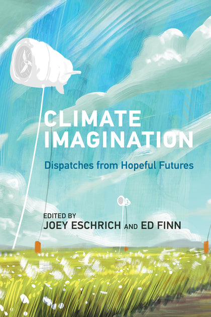 Climate Imagination (PRE-ORDER: 12/02/2025)