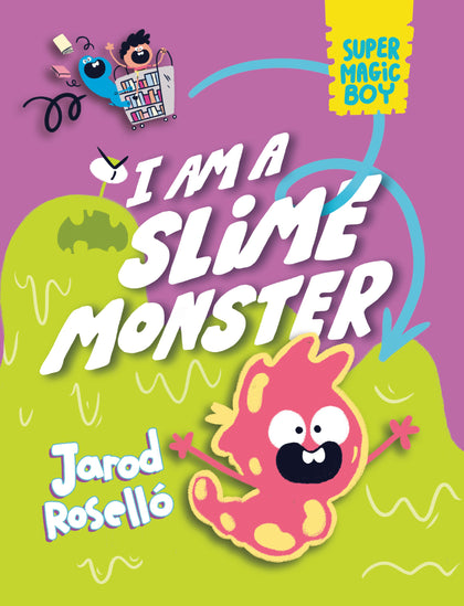Super Magic Boy: I Am a Slime Monster (PRE-ORDER: 12/16/2025)