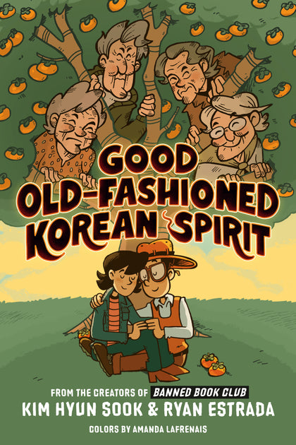 Good Old-Fashioned Korean Spirit: A Graphic Novel (PRE-ORDER: 10/07/2025)