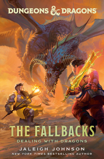 Dungeons & Dragons: The Fallbacks: Dealing with Dragons (PRE-ORDER: 04/28/2026)