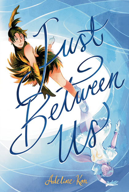 Just Between Us: A Graphic Novel (PRE-ORDER: 02/24/2026)