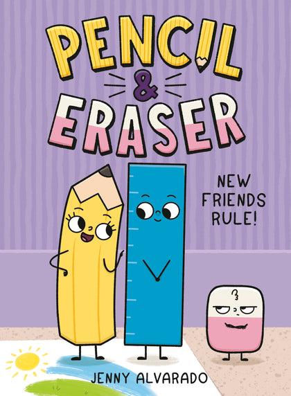 Pencil & Eraser: New Friends Rule! (PRE-ORDER: 01/06/2026)