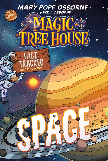 Magic Tree House Fact Tracker Graphic Novel: Space (PRE-ORDER: 09/02/2025)