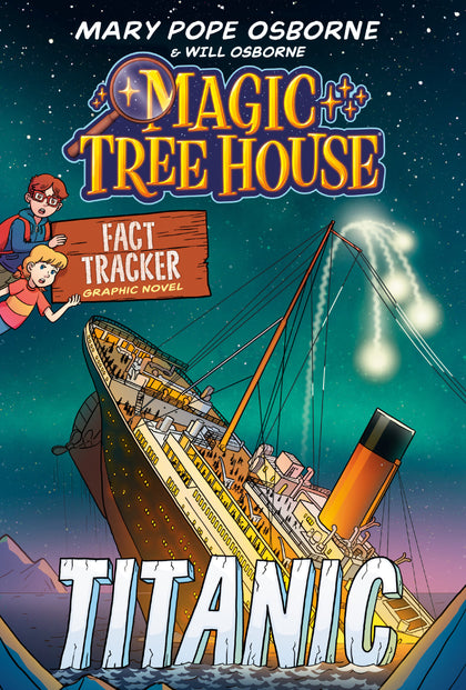 Magic Tree House Fact Tracker Graphic Novel: Titanic (PRE-ORDER: 06/23/2026)