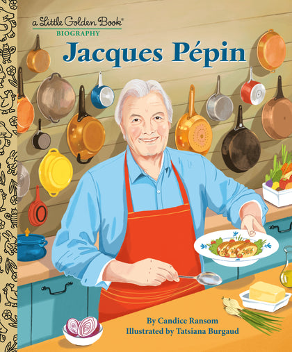 Jacques Pépin: A Little Golden Book Biography (PRE-ORDER: 11/05/2024)