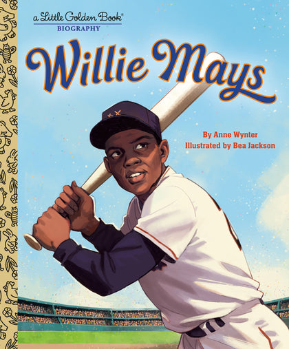 Willie Mays: A Little Golden Book Biography (PRE-ORDER: 10/29/2024)