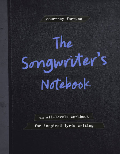 The Songwriter's Notebook (PRE-ORDER: 02/03/2026)