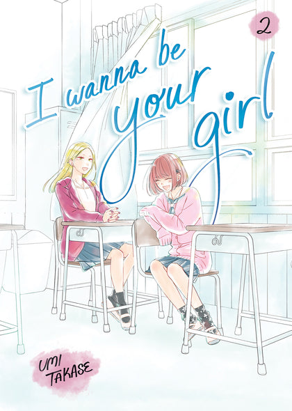 I Wanna Be Your Girl, Volume 2 (PRE-ORDER: 11/04/2025)