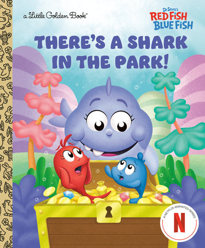 There's a Shark in the Park! (Dr. Seuss's Red Fish, Blue Fish) (PRE-ORDER: 01/06/2026)