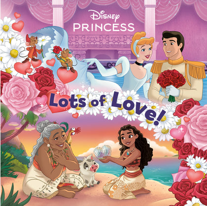 Lots of Love! (Disney Princess) (PRE-ORDER: 12/23/2025)