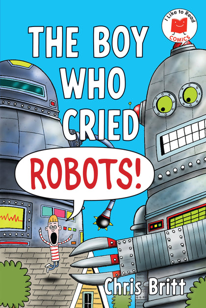 The Boy Who Cried Robots! (PRE-ORDER: 01/13/2026)