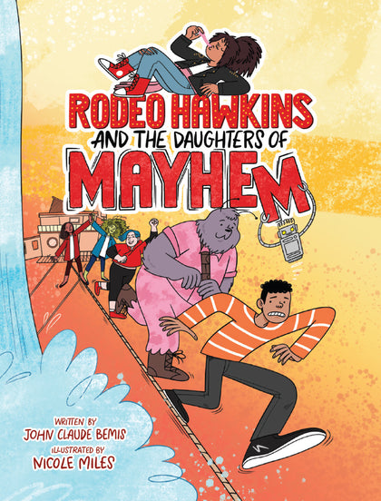 Rodeo Hawkins and the Daughters of Mayhem (PRE-ORDER: 09/09/2025)
