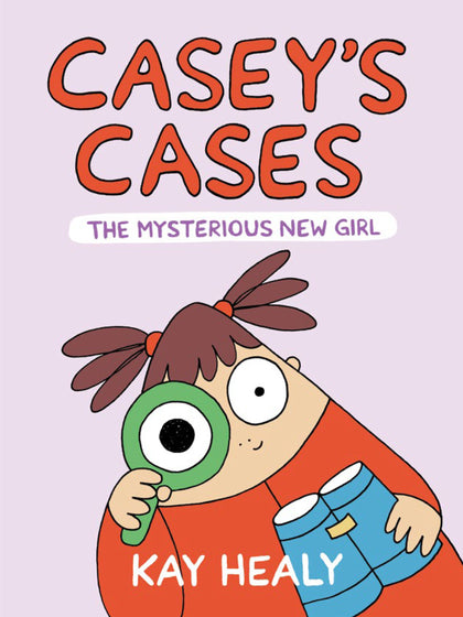 Casey's Cases: The Mysterious New Girl (PRE-ORDER: 09/30/2025)
