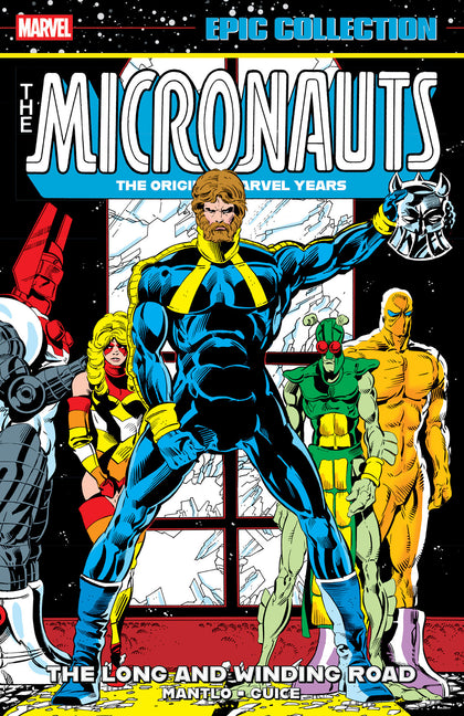 Micronauts Epic Collection: The Original Marvel Years - The Long And Winding Road (PRE-ORDER: 02/24/2026)
