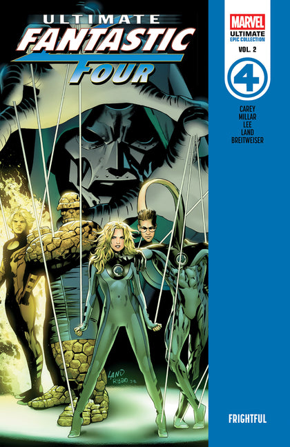 Ultimate Fantastic Four Epic Collection: Frightful (PRE-ORDER: 06/30/2026)