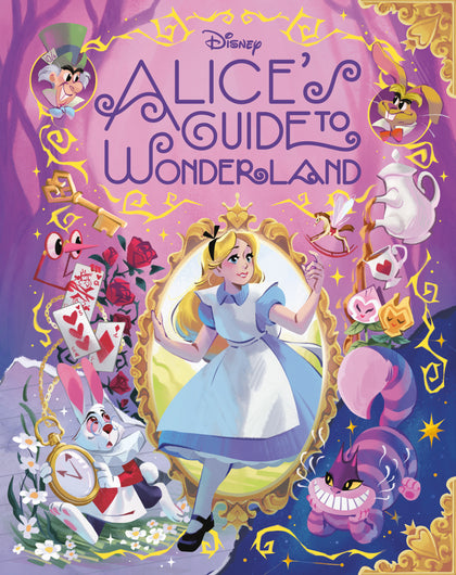 Alice's Guide to Wonderland (Disney Alice in Wonderland) (PRE-ORDER: 05/19/2026)