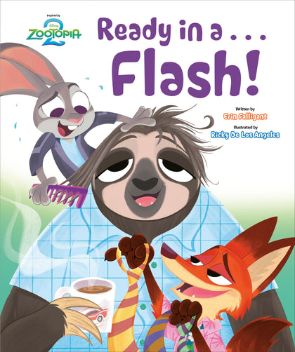 Ready in a ... Flash! (Disney Zootopia 2) (PRE-ORDER: 10/14/2025)