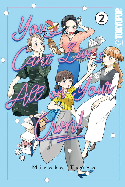 You Can't Live All on Your Own!, Volume 2 (PRE-ORDER: 09/09/2025)