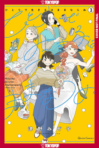 You Can't Live All on Your Own!, Volume 3 (PRE-ORDER: 11/11/2025)