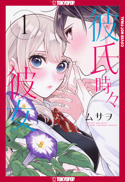 Boyfriend, Sometimes Girlfriend, Volume 1 (PRE-ORDER: 09/30/2025)