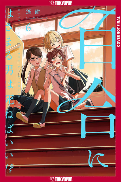 Boys Gilding the Lily Shall Die!?, Volume 6 (PRE-ORDER: 11/04/2025)