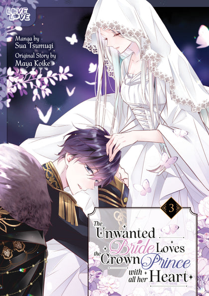 The Unwanted Bride Loves the Crown Prince With All Her Heart, Volume 3 (PRE-ORDER: 04/07/2026)
