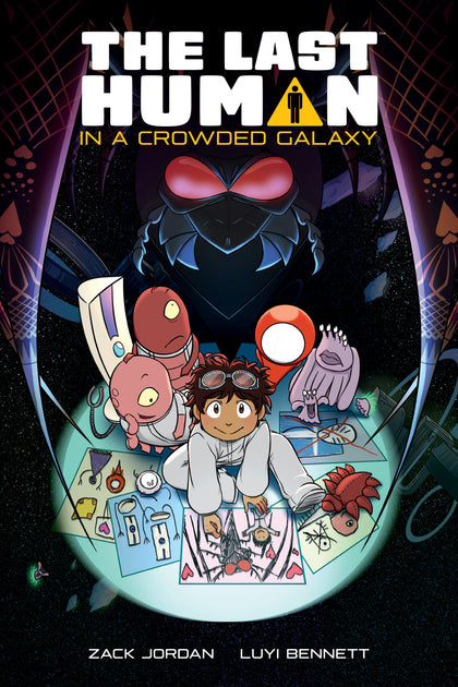 The Last Human in a Crowded Galaxy (PRE-ORDER: 07/28/2026)