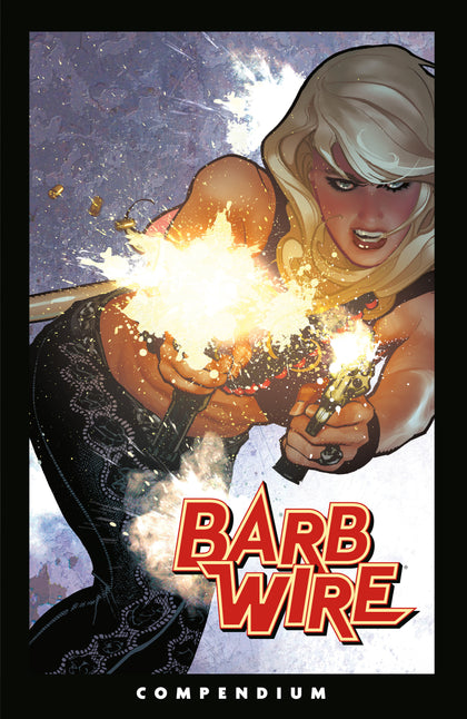 The Barb Wire Compendium (PRE-ORDER: 02/17/2026)