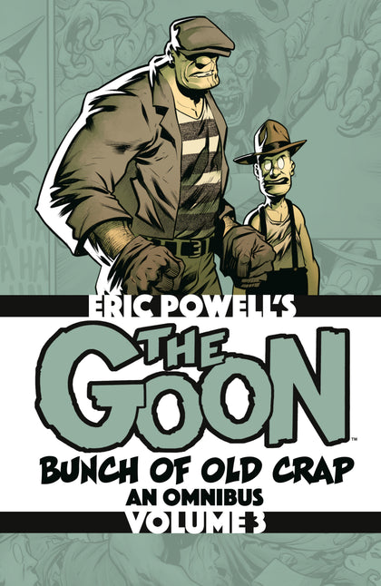 The Goon: Bunch of Old Crap Omnibus Volume 3 (PRE-ORDER: 06/09/2026)