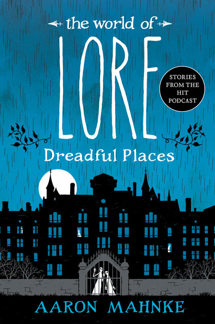 The World Of Lore: Dreadful Places (PRE-ORDER: 10/08/2024)