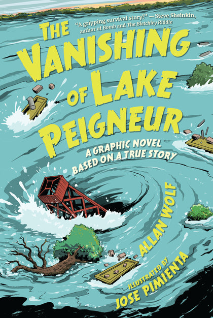 The Vanishing of Lake Peigneur: A Graphic Novel Based on a True Story (PRE-ORDER: 10/07/2025)