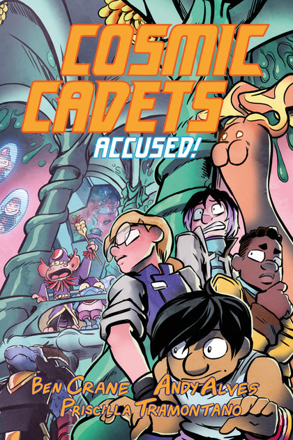 Cosmic Cadets (Book Two): Accused! (PRE-ORDER: 12/09/2025)