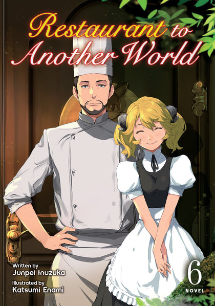 Restaurant to Another World (Light Novel) Vol. 6 (PRE-ORDER: 12/02/2025)