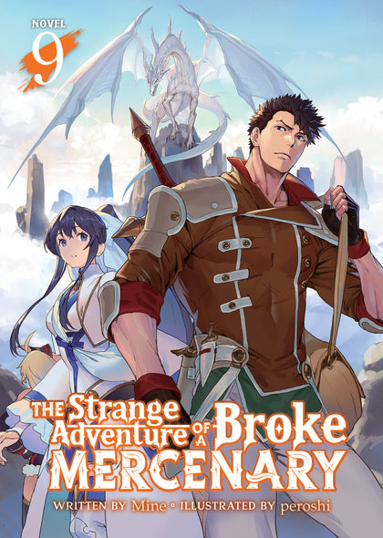 The Strange Adventure Of A Broke Mercenary (Light Novel) Vol. 9 (PRE-ORDER: 12/31/2024)