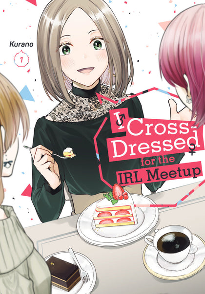 I Cross-dressed For The Irl Meetup 1 (PRE-ORDER: 09/17/2024)