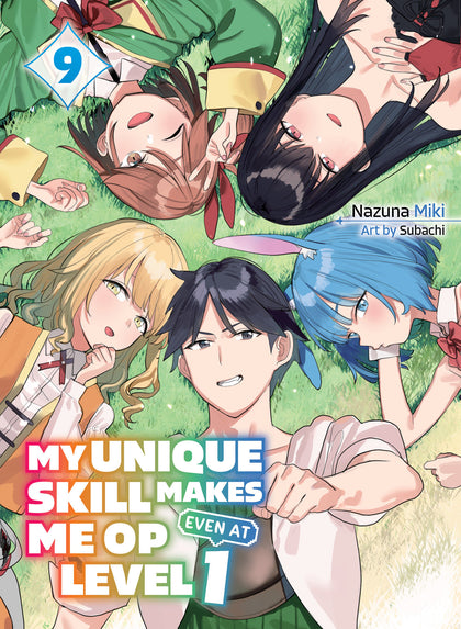 My Unique Skill Makes Me OP Even At Level 1 vol 9 (light novel) (PRE-ORDER: 09/23/2025)