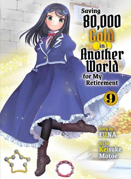 Saving 80,000 Gold in Another World for My Retirement 9 (light novel) (PRE-ORDER: 01/06/2026)