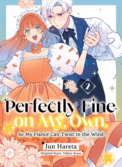 Perfectly Fine on My Own, So My Fiancé Can Twist in the Wind 2 (PRE-ORDER: 05/12/2026)