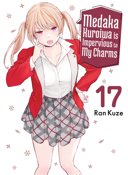 Medaka Kuroiwa Is Impervious to My Charms 17 (PRE-ORDER: 12/01/2026)