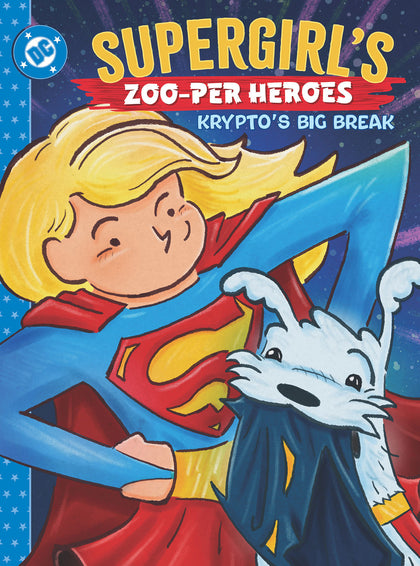 Supergirl's Zoo-per Heroes: Krypto's Big Break (PRE-ORDER: 02/03/2026)